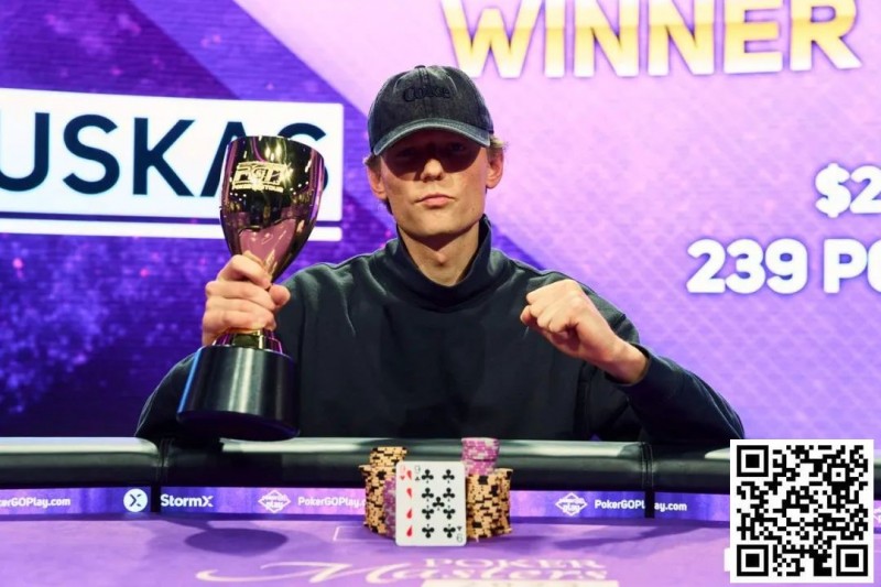 【APL扑克】简讯 | 三场两冠，Vladas Tamasauskas在扑克大师赛势不可挡