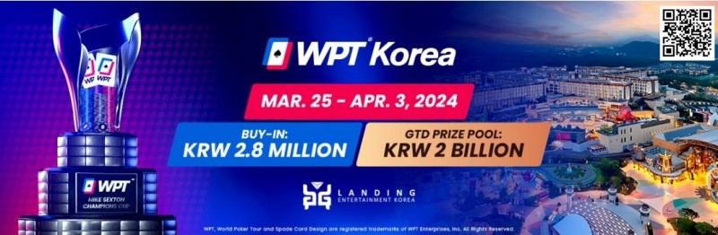 【APL扑克】官宣：20亿韩元保底主赛 WPT韩国站赛程表出炉 3月25日济州开打