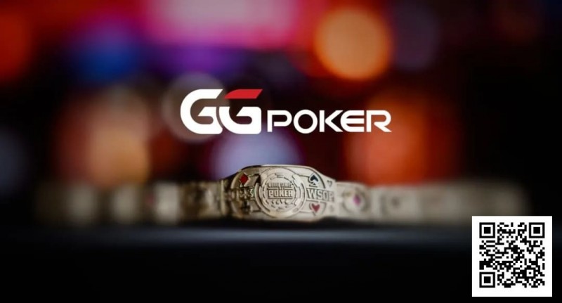 【APL扑克】GGPoker本周大事件盘点：收购HCL搞大事、国人夺WSOP金戒指季军、反作弊系统升级！