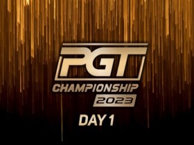 【APL扑克】PGT100w冠军赛首日|丹牛 Phil Hellmuth遗憾出局 Daniel Smiljkovic领跑7人决赛桌