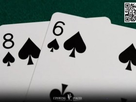【APL扑克】玩法:玩同花86容易犯两个错误,正确技巧在这