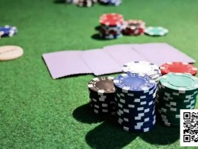 【APL扑克】你的翻前打法,遵循这六个原则了吗?